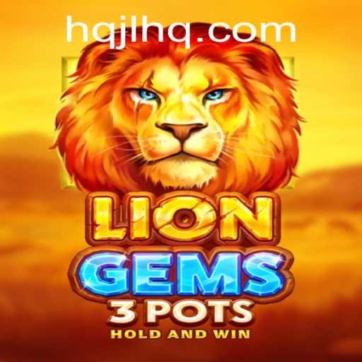 Exploring the Dynamic World of LionGems3pots: A Deep Dive into Gameplay and Features
